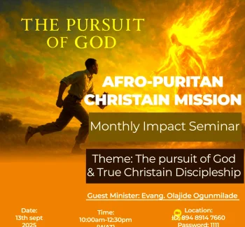 Afro-Puritan Christian Mission Holds Monthly Impact Seminar: The Pursuit of God & True Christian Discipleship
