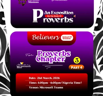 An Exposition on the Book of Proverbs: Believers’ School of Wisdom (Proverbs Chapter 3 – Part 4)